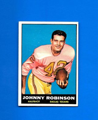 1961 Topps 139 Johnny Robinson - Nm,  Texans - Combine