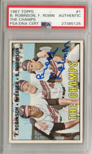 Brooks And Frank Robinson Signed Autographed 1967 Topps 1 Psa Dna Auto Jsa