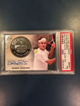 2015 Leaf Ultimate Big Finish Autograph Silver Foil X/25 Roger Federer Psa 7