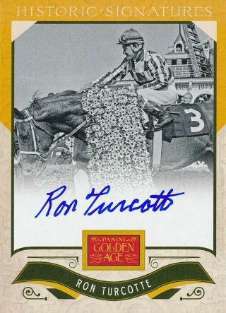 2012 Panini Golden Age Ron Turcotte Horse Racing Secretariat Auto Autograph Rt