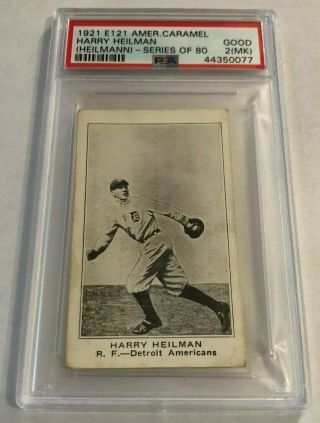 1921 E121 American Caramel Series Of 80 Harry Heilman Heilmann - Psa 2 Good (mk)