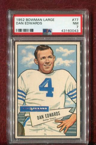 1952 Bowman Large 77 Dan Edwards Dallas Texans Set Break Psa 7
