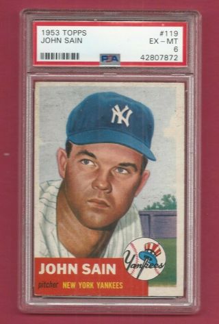 1953 Topps Baseball Card 119 John Sain - Sp - York Yankees - Psa 6 - Ex - Mt