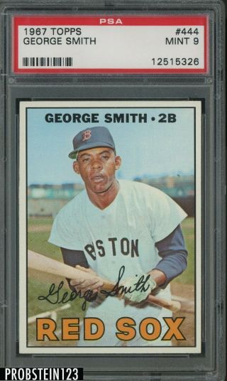 1967 Topps 444 George Smith Boston Red Sox Psa 9