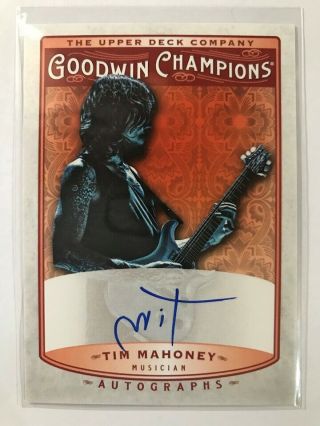 2019 Ud Upper Deck Goodwin Champions Tim Mahoney Musician Autograph Auto Card