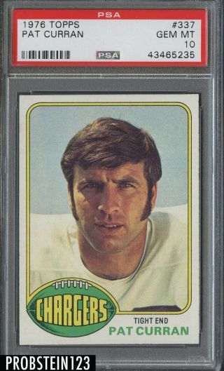 1976 Topps Football 337 Pat Curran Chargers Psa 10 Gem " Well Centered "