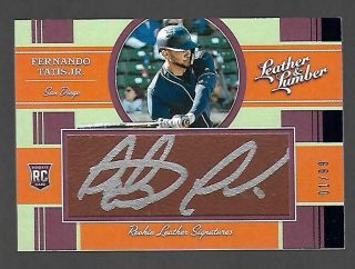 2019 Leather And Lumber Fernando Tatis Jr Rookie Leather Signatures 01/99