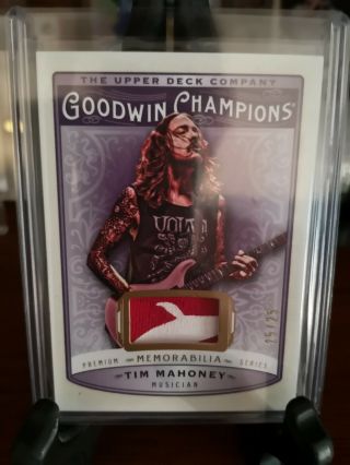 2019 Goodwin Champions Tim Mahoney Premium Memorabilia Patch Card 25/25