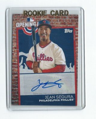 Jean Segura Opening Day Topps Certified Autograph Issue 2019 Topps Baseball Card