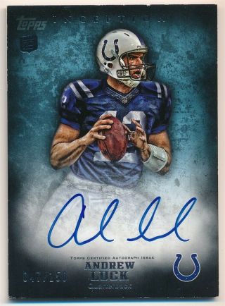 Andrew Luck 2012 Topps Inception Rc Rookie On Card Autograph Colts Auto Sp /150