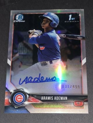 Aramis Ademan Auto 2018 Bowman Chrome Prospect Refractor /499 Cubs Rookie Rc