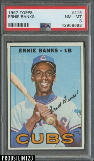 1967 Topps Setbreak 215 Ernie Banks Chicago Cubs Hof Psa 8 Nm - Mt