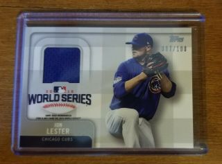 2017 Topps Jon Lester World Series Champion Game Jersey Relic Cubs /100
