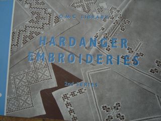 Dmc Hardanger Embroideries 1st Series - 1960 Rare Sb Book French Import