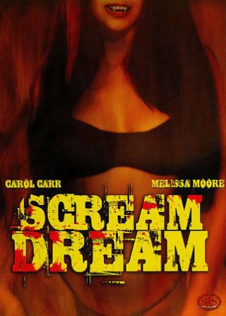 Scream Dream - Dvd - Cool Rare Sexy Horror - 2010