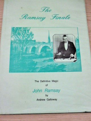 Rare Magic Book - The Ramsay Finale By Andrew Galloway - 1982 First Edition