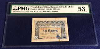French Indochina 10 Cents 1919 P - 44 Very Rare Pmg53 Red Series