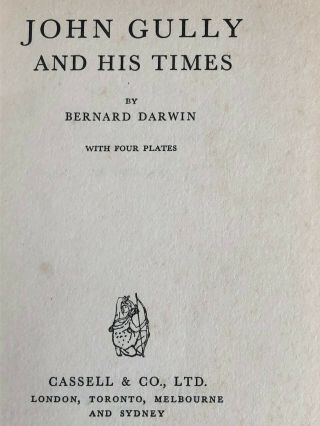Rare Classic Bernard Darwin John Gully & His Times 1935 1st Edition In G Condit