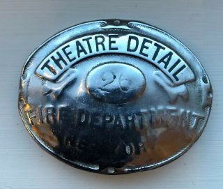 Rare 1880’s Fdny York City Fire Department Theatre Detail Badge