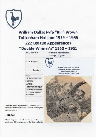 Bill Brown Tottenham Hotspur 1959 - 1966 Rare Signed Newspaper Cutting