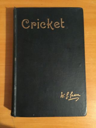 1891 Cricket By Wg Grace Rare 1st Edition Illustrations / Photo Plates