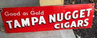 Rare 1920s Vtg Tampa Nugget Cigars Porcelain Advertising Sign Tobacco Gas Oil