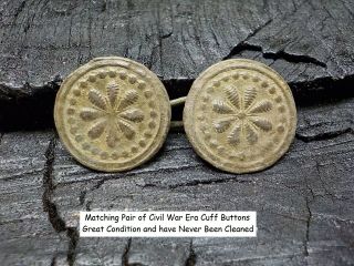 Old Vintage Antique Civil War Relic Matching Cuff Buttons Very Rare Find