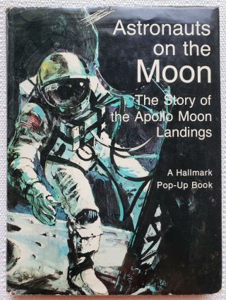 Vintage Pop - Up Book Astronauts To The Moon: Story Of Apollo Landings Rare