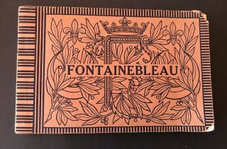 Rare Vintage 1922 Fontainebleau Versailles Picture Book By A.  Bourdier