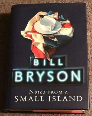 Signed Notes From A Small Island Bill Bryson Autographed Book 1999 Edition Rare