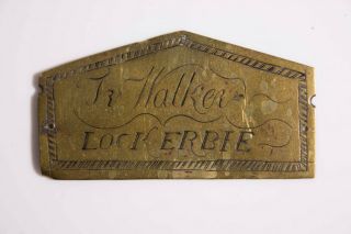18th Or Early 19th Century Brass Trunk Name Plate Badge - F Walker Lockerbie