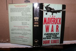 1987 The Maverick War Duane Schultz Signed By Wwii Flying Tigers 5 Pilots Rare