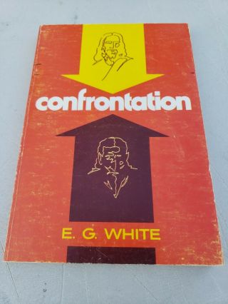 Confrontation By Ellen G.  White In.  Very Rare.  Paperback.