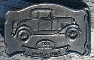 Rare Ford Model A 50th.  Anniversary Belt Buckle L@@k E946