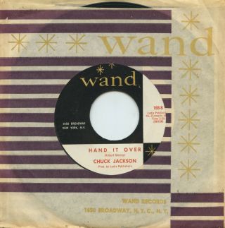 Hear - Rare Northern Soul 45 - Chuck Jackson - Hand It Over - Wand Records - M -