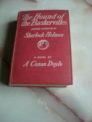 Vintage The Hound Of The Baskervilles Sherlock Holmes A.  Conan Doyle - 1902 Rare