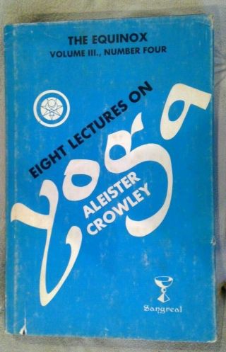 Eight Lectures On Yoga Aleister Crowley Equinox Volume Iii 4 Extremely Rare