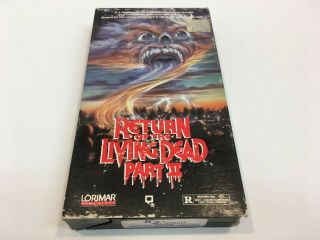 Return Of The Living Dead,  Part Ii/2 (vhs,  1987) Rare 1st Lorimar Zombie Horror