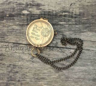 Not All Those Who Wander Are Lost.  Antique Brass Compass With Chain