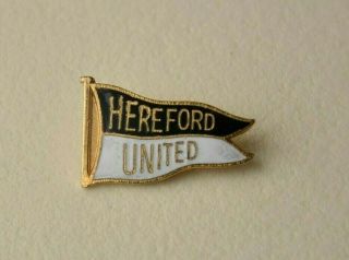 Rare Hereford United Football Club Badge Flag Pin Badge By Coffer Hufc