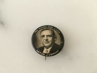 Rare Vintage Antique Anton Cermak Chicago Mayor Memorial Pinback Button 1933