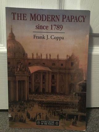 The Modern Papacy Since 1789 Frank Coppa Longman History Paperback Rare