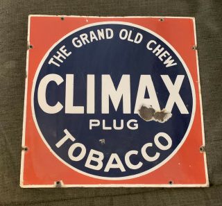 Antique Climax Plug Tobacco Sign Advertising Porcelain Grand Old Chew