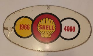 Rare Vintage " 1966 Shell 4000 " Metal Plaque With Self Adhesive Vinyl Decal
