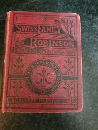 Old Vintage Antique Rare The Swiss Family Robinson Book John Heywoods