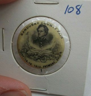 Rare Vintage Pinback Button Pin Sandusky Ohio County Fair Carnival 1913 General