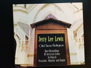 Jerry Lee Lewis - Old Time Religion - Rare Recordings Of Jerry Lee Lewis