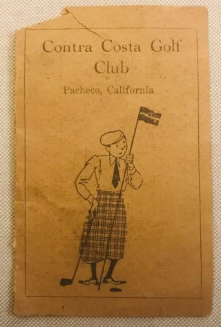 1920’s Antique Vintage Golf Scorecard Contra Costa Golf Club Rare Old