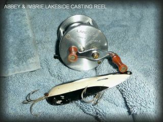 Rare - Abbey & Imbrie Lakeside Vintage Bait Casting Reel