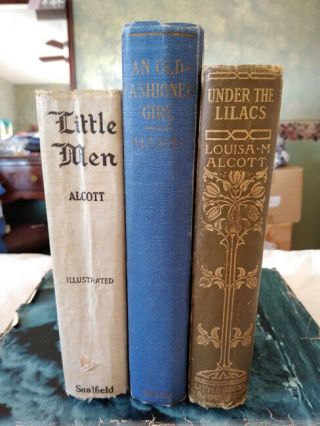 3 Vintage/antique Louisa M Alcott Old - Fashioned Girl Little Men Under The Lilacs